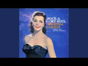 Martha Carson - Ac-cent-tchu-ate the Positive